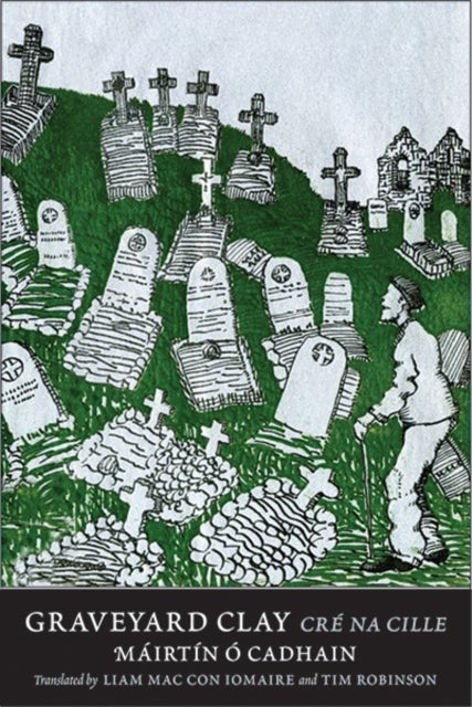 Graveyard Clay - Cre na Cille