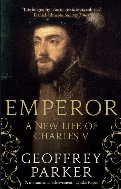 Emperor – A New Life of Charles V - A New Life of Charles V