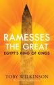 Ramesses the Great: Egypt's King of Kings