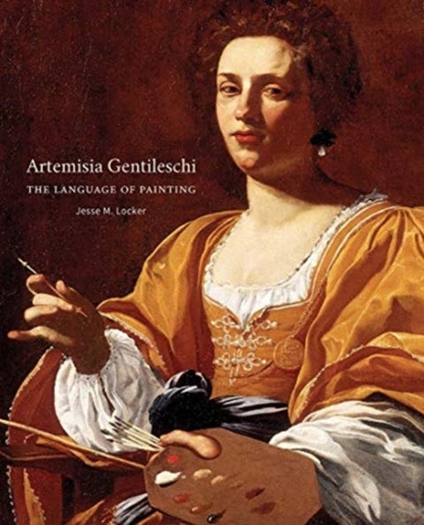 Artemisia Gentileschi – The Language of Painting - The Language of Painting
