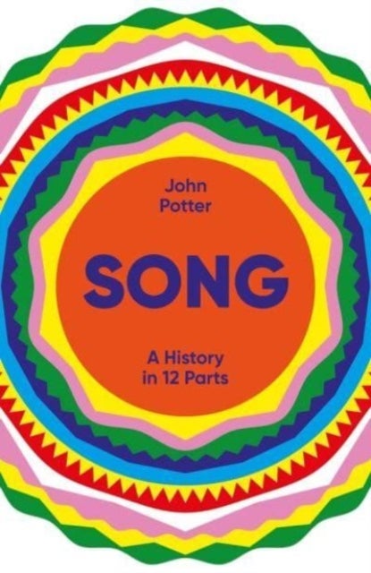Song – A History in 12 Parts - A History in 12 Parts
