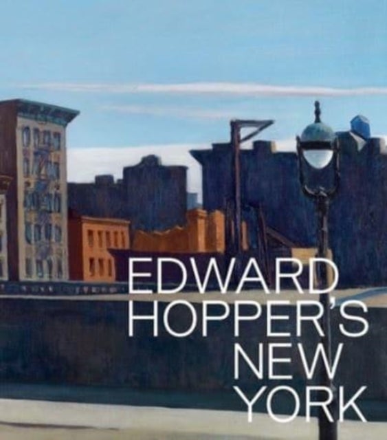 Edward Hopper`s New York