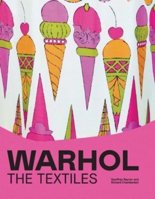 Warhol – The Textiles - The Textiles
