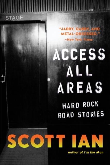 Access All Areas - Stories from a Hard Rock Life