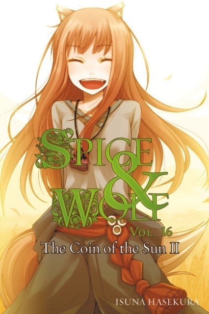 Spice and Wolf, Vol. 16 (light novel)