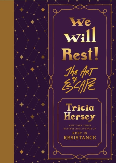 We Will Rest! - The Art of Escape