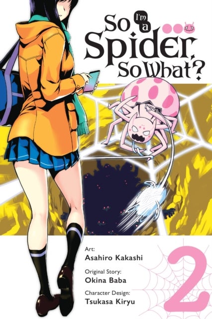 So I''m a Spider, So What?, Vol. 2 (manga)
