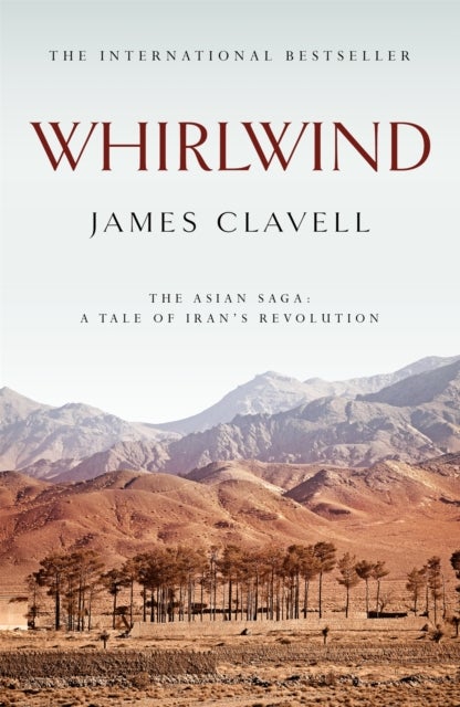 Whirlwind. The Asian Saga 6 - The Sixth Novel of the Asian Saga