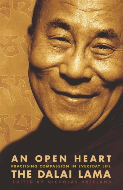 Open Heart - Practising Compassion in Everyday Life