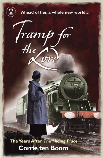Tramp for the Lord: The Years after ''The Hiding Place''