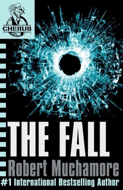 CHERUB: The Fall - Book 7