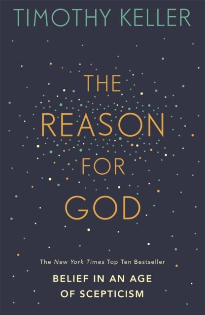 The Reason for God - Belief in an age of scepticism