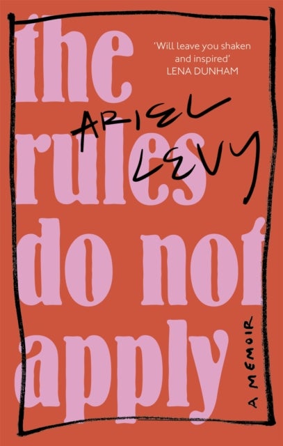 Rules Do Not Apply