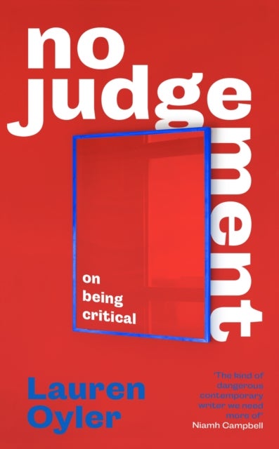 No Judgement - On Being Critical