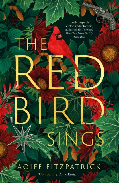 The Red Bird Sings - A chilling and gripping historical gothic fiction debut, winner of the Kate O'Brien Award 2024*