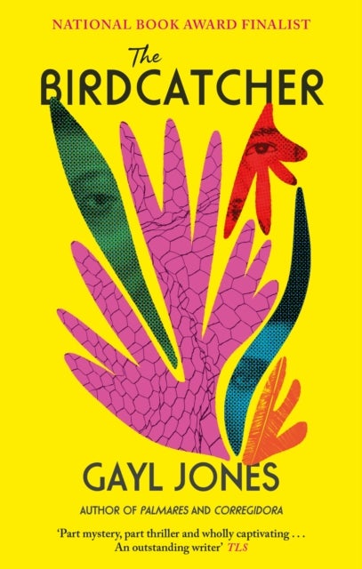 Birdcatcher - FINALIST FOR THE 2022 NATIONAL BOOK AWARD