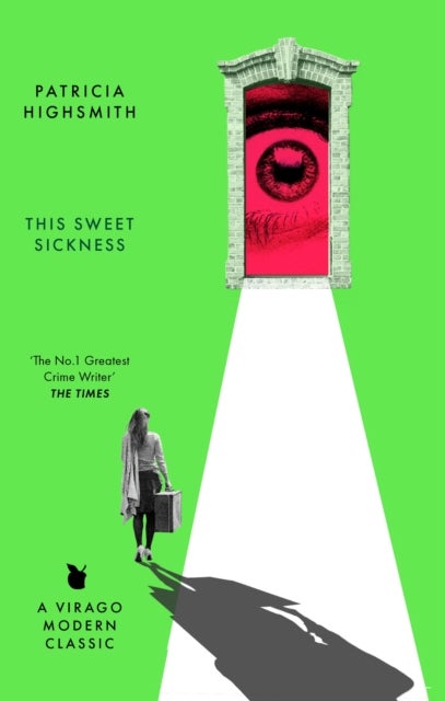 This Sweet Sickness - A Virago Modern Classic
