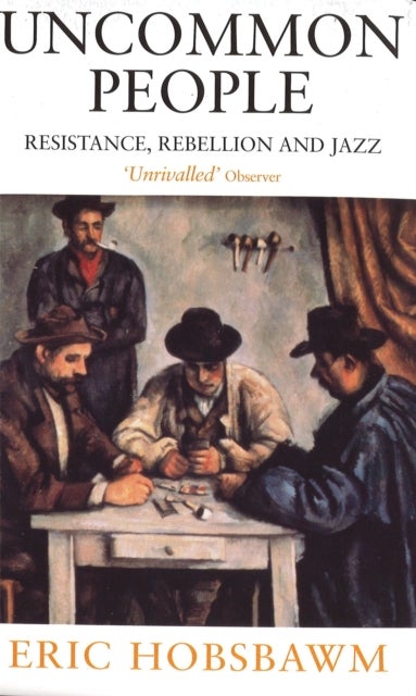 Uncommon People - Resistance, Rebellion and Jazz