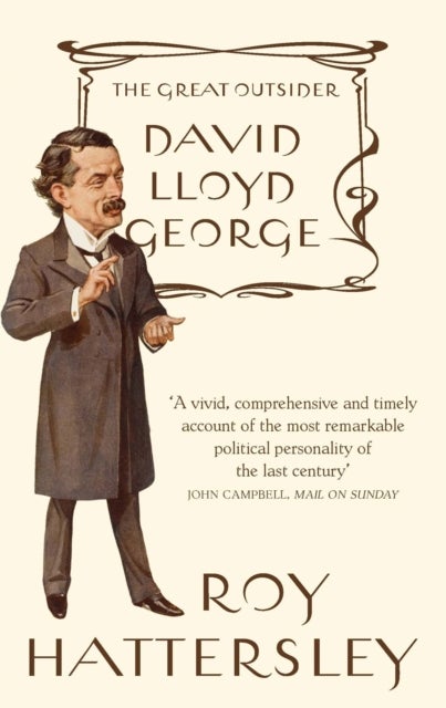 David Lloyd George - The Great Outsider