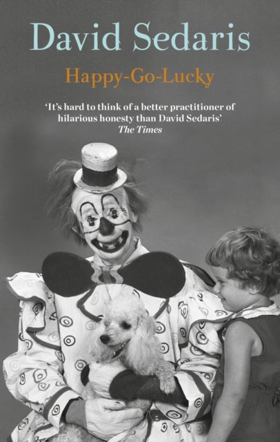 Happy-Go-Lucky - 'Unquestionably the king of comic writing' Guardian