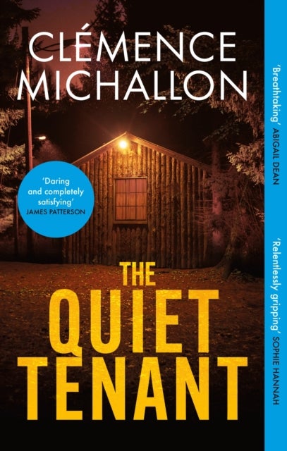 Quiet Tenant - ‘Entirely convincing and relentlessly gripping… I was hooked until the last word’ Sophie Hannah
