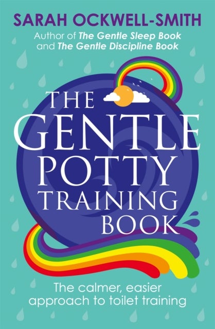 Gentle Potty Training Book - The calmer, easier approach to toilet training