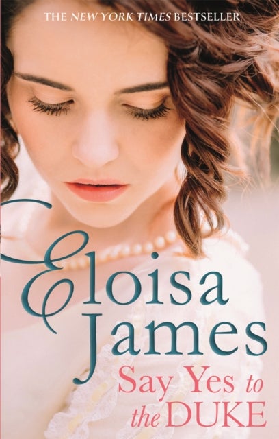 Say Yes to the Duke - a brand new irresistible romance to sweep you away this summer
