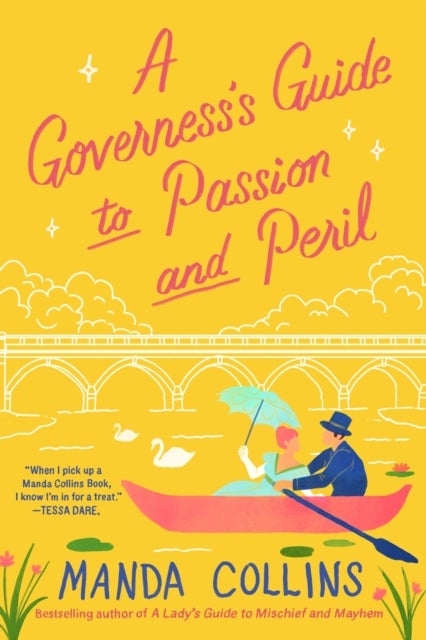 Governess''s Guide to Passion and Peril - a fun and flirty historical romcom, perfect for fans of Bridgerton