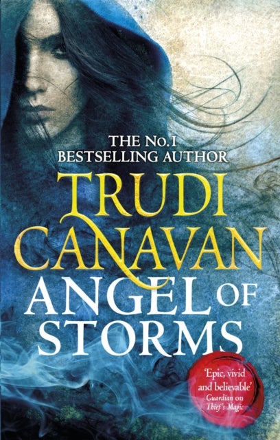 Angel of Storms - The gripping fantasy adventure of danger and forbidden magic (Book 2 of Millennium's Rule)