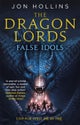 Dragon Lords 2: False Idols