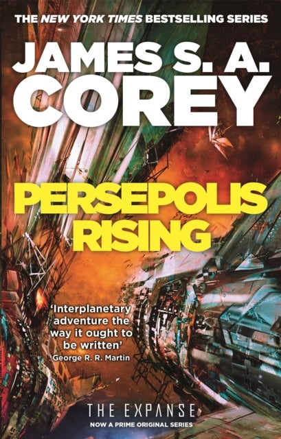 Persepolis Rising - Book 7 of the Expanse (now a Prime Original series)