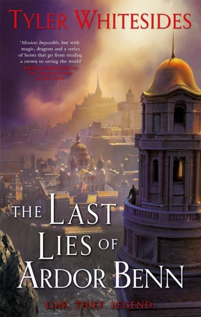 The Last Lies of Ardor Benn - Kingdom of Grit, Book Three