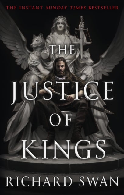 Justice of Kings - the Sunday Times bestseller (Book One of the Empire of the Wolf)