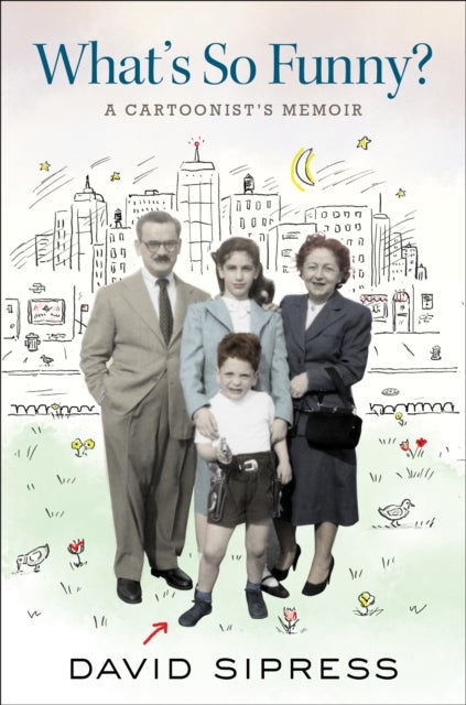 What''s So Funny? - A Cartoonist's Memoir