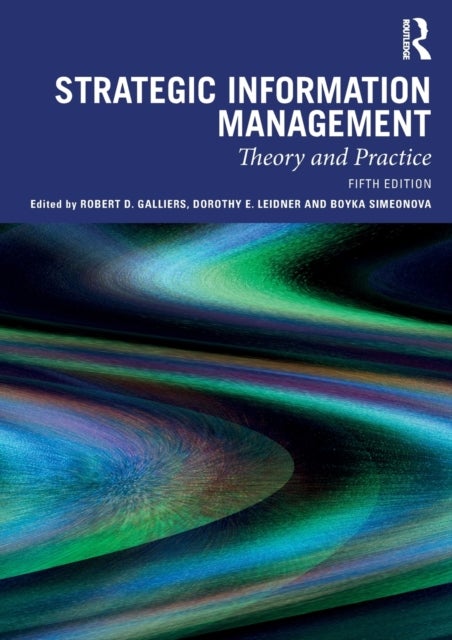 Strategic Information Management - Theory and Practice