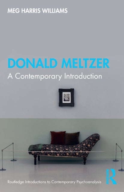 Donald Meltzer - A Contemporary Introduction