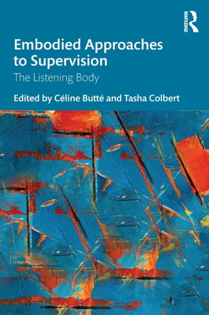 Embodied Approaches to Supervision - The Listening Body