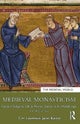 Medieval Monasticism