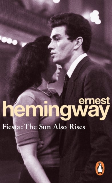 Fiesta - the sun also rises
