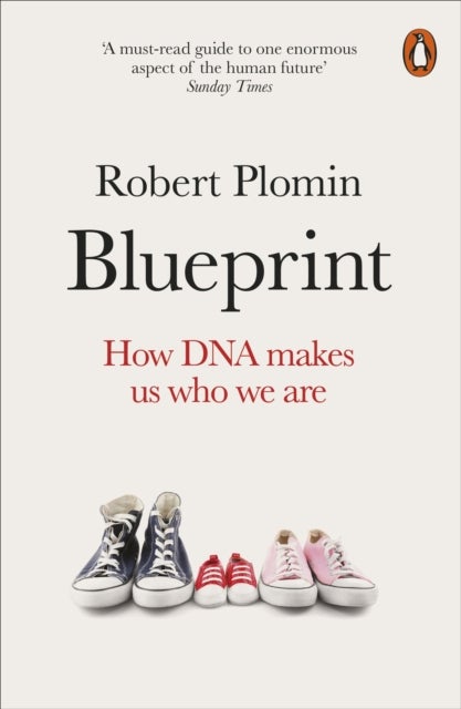 Blueprint - how DNA makes us who we are