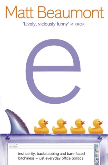e - A Novel