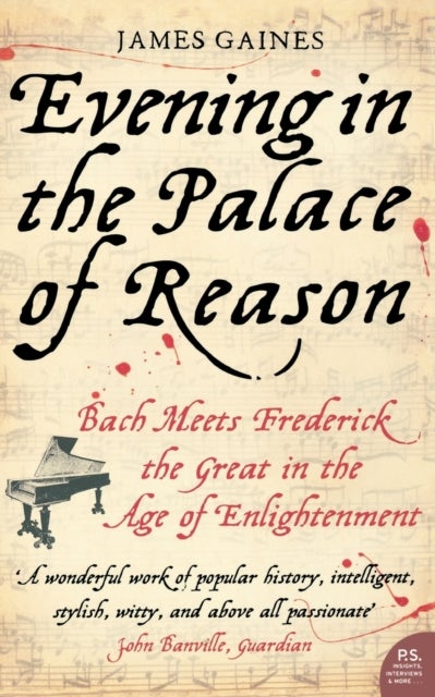 EVENING IN THE PALACE OF REASO - Bach Meets Frederick the Great in the Age of Enlightenment