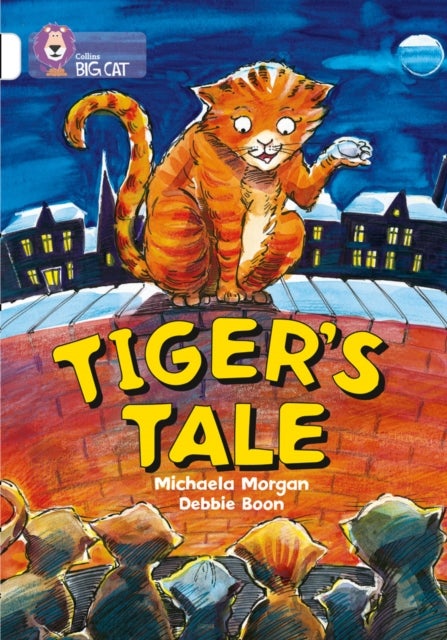 Tiger¿s Tale - Band 10/White