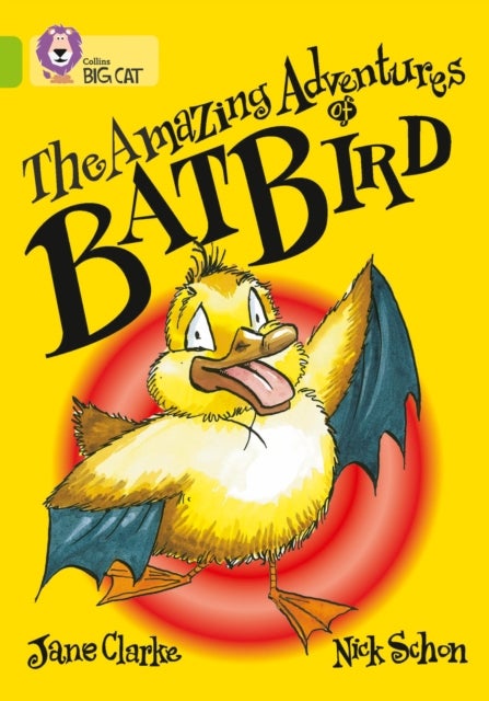 BIG CAT - ADVEN OF BATBIRD - Band 11/Lime