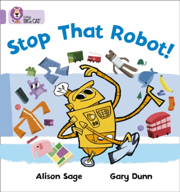 BIG CAT - STOP THAT ROBOT - Band 00/Lilac