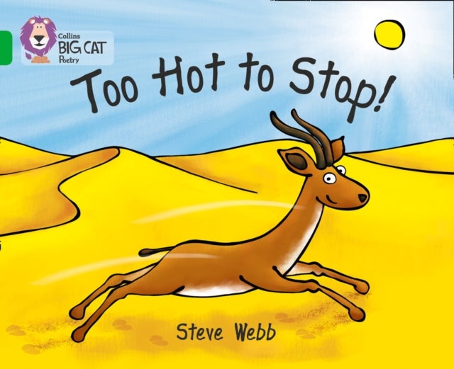 Too Hot to Stop! - Band 05/Green
