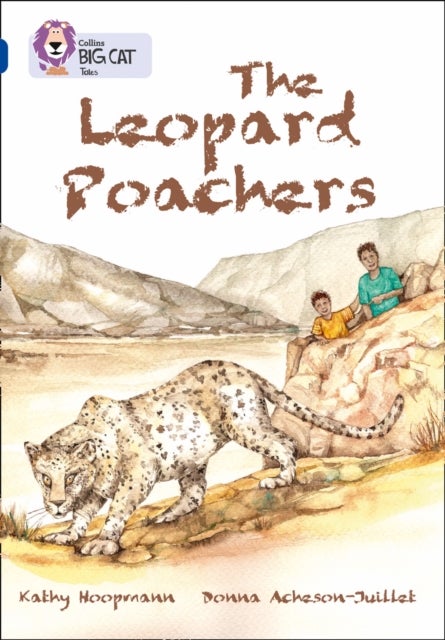 BIG CAT - LEOPARD POACHERS - Band 16/Sapphire
