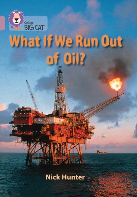 BIG CAT - IF RUN OUT OF OIL - Band 18/Pearl