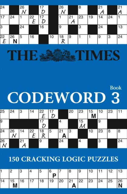 TIMES CODEWORD 3_TIMES PUZZ PB - 150 Cracking Logic Puzzles
