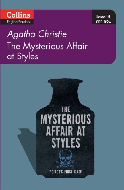 The Mysterious Affair at Styles - Level 5, B2+